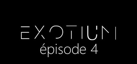 EXOTIUM - Episode 4 Cover Image