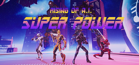 Super Power: Rising of A.I. Cover Image