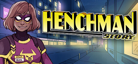 Henchman Story