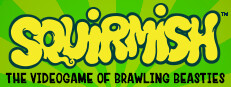 SQUIRMISH: The Videogame of Brawling Beasties