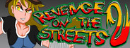 Revenge on the Streets 2