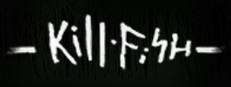 Kill Fish