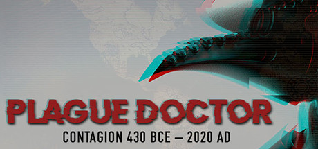 Plague Doctor: Contagion 430 BCE–2020 AD