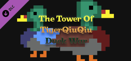 The Tower Of TigerQiuQiu Duck War