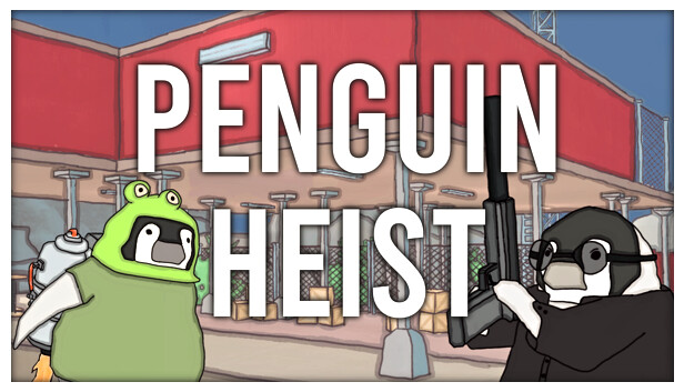 The Greatest Penguin Heist Of All Time On Steam