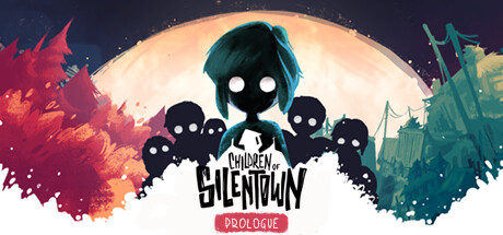 Children of Silentown: Prologue banner image