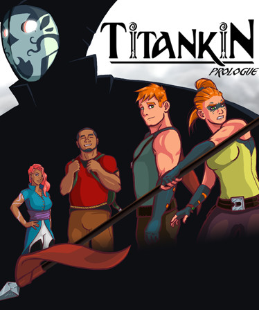 TITANKIN: Prologue