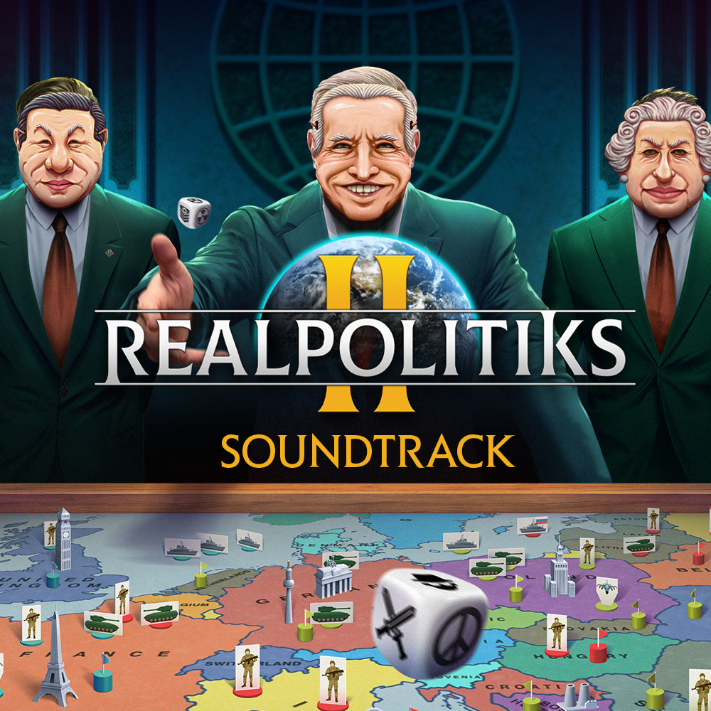 Realpolitiks II Soundtrack #0