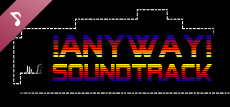 AnyWay! - Premium Soundtrack!