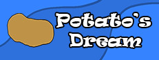 Potato's Dream