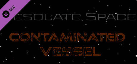 Ambient Channels: Desolate Space - Contaminated Vessel banner image