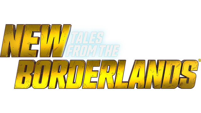 New Tales from the Borderlands