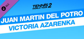 Tennis World Tour 2 - Juan Martin Del Potro & Victoria Azarenka