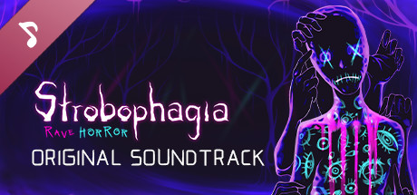 Strobophagia | Rave Horror Soundtrack