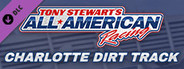 Tony Stewart's All-American Racing: The Dirt Track at Charlotte