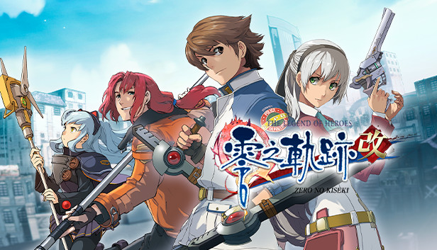 The Legend Of Heroes Zero No Kiseki Kai On Steam