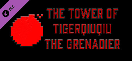 The Tower Of TigerQiuQiu The Grenadier