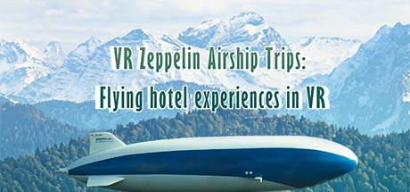VR Zeppelin Airship Trips: Flying hotel experiences in VR banner image