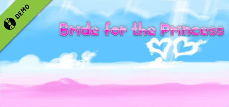 Bride for the Princess Demo