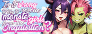 Is It Wrong To Try To Rescue Monster Girls From The Inquisition?