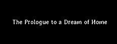 The Prologue to a Dream of Home 게임 이미지