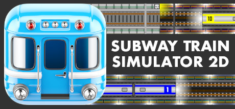 Subway Train Simulator 2D steam charts