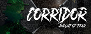 Corridor: Amount of Fear