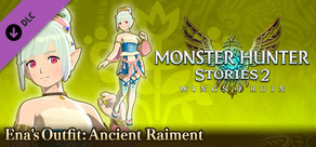 Monster Hunter Stories 2: Wings of Ruin - Ena's Outfit: Ancient Raiment