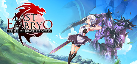 LAST EMBRYO -EITHER OF BRAVE TO STORY- title image