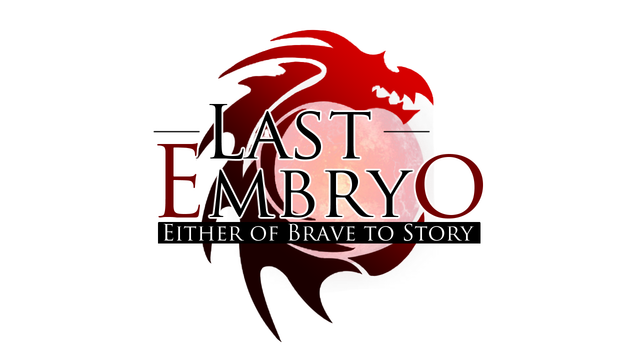 Last Embryo: Either of Brave to Story