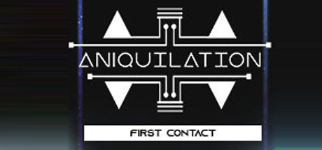 ANIQUILATION: First Contact banner