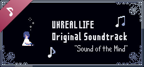 UNREAL LIFE Original Soundtrack 