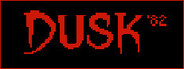 DUSK '82: ULTIMATE EDITION