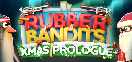 Zakje Verhoog jezelf omringen Steam Community :: Rubber Bandits: Christmas Prologue