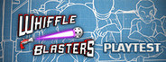 Whiffle Blasters Playtest