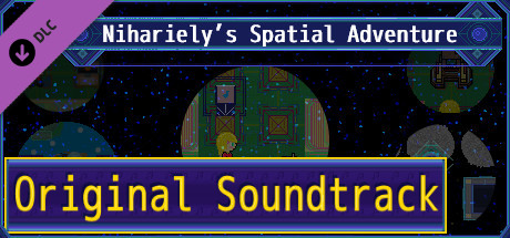 Nihariely’s Spatial Adventure: Original Soundtrack banner image