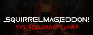 Squirrelmageddon!