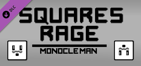 Squares Rage Character - Monocle Man