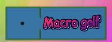 Macro golf