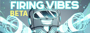 Firing Vibes Playtest