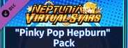 Neptunia Virtual Stars - Pinky Pop Hepburn Pack