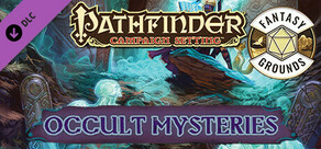 Fantasy Grounds - Pathfinder RPG - Campaign Setting: Occult Mysteries