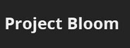 Project Bloom