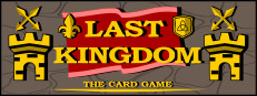 Last Kingdom - The Card Game