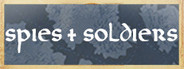 Spies &amp; Soldiers Playtest