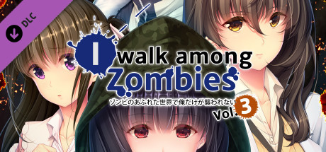 I Walk Among Zombies Vol. 3 - 18+ Adult Only Content