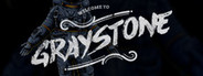 Welcome To Graystone