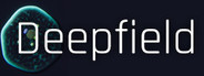 Deepfield Playtest