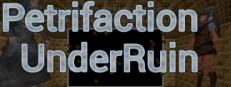 PetrifactionUnderRuin