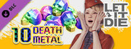 LET IT DIE -(Special)10 Death Metals- 026